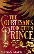 The Courtesan’s Forgotten Prince