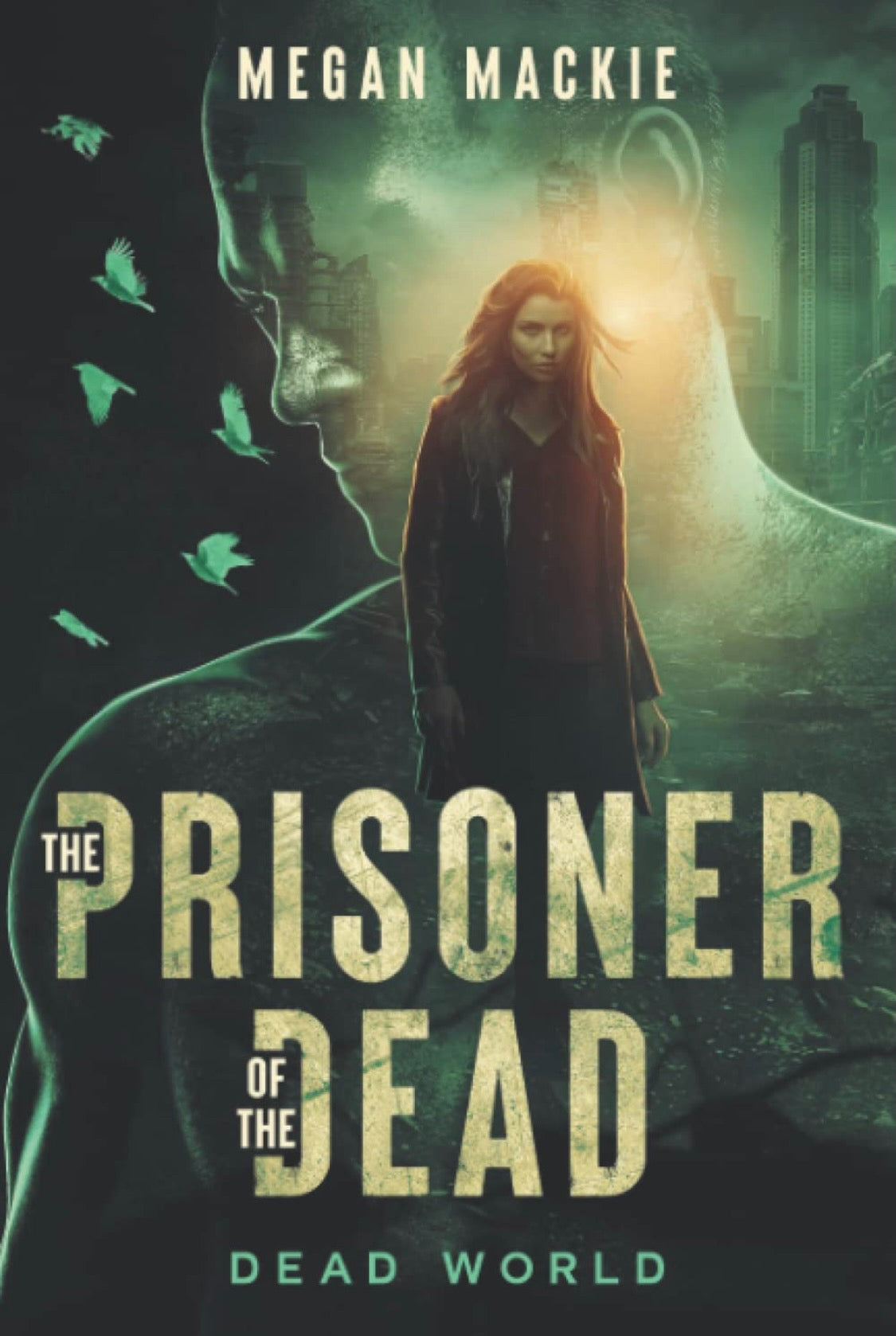 The Prisoner of the Dead: Paperback