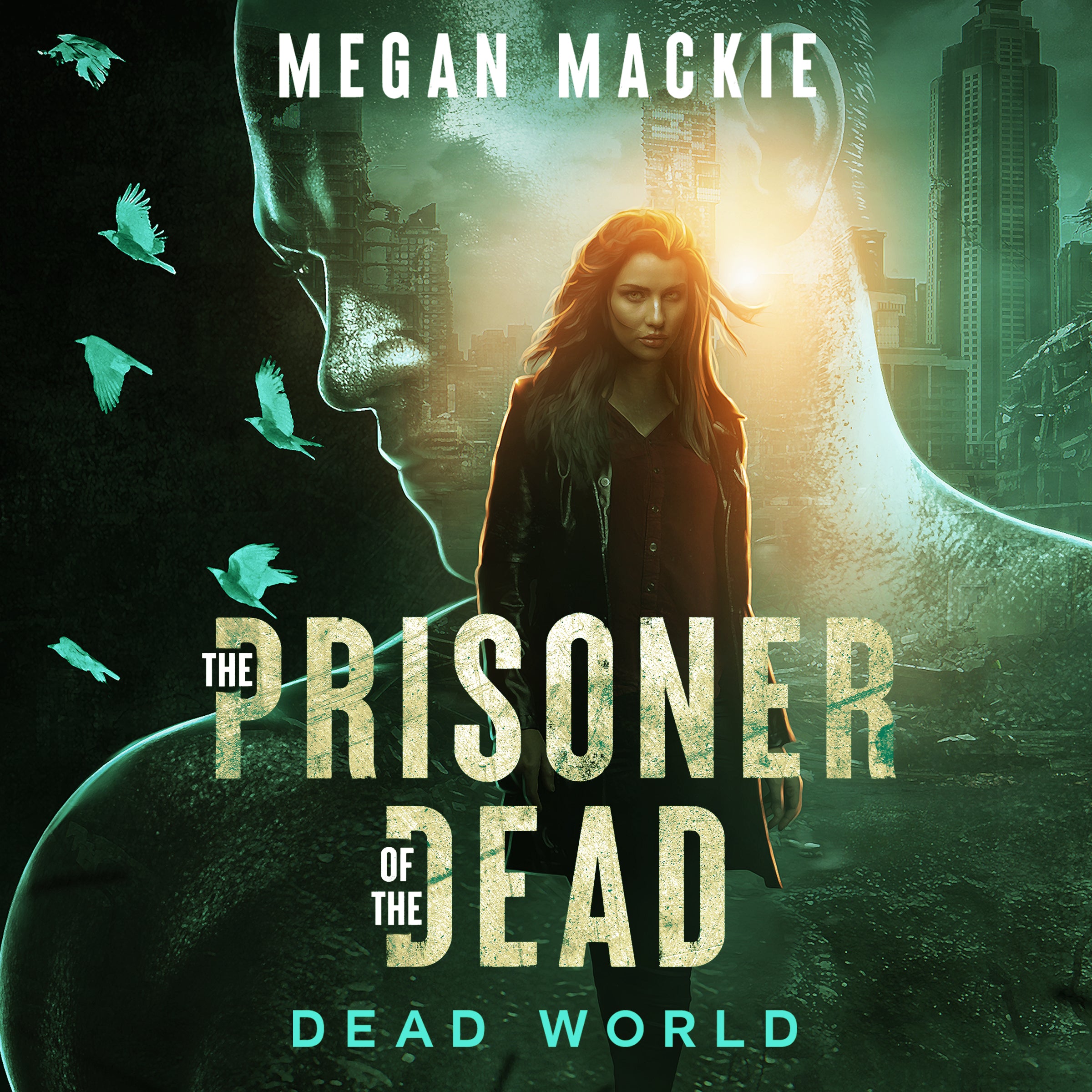 The Prisoner of the Dead